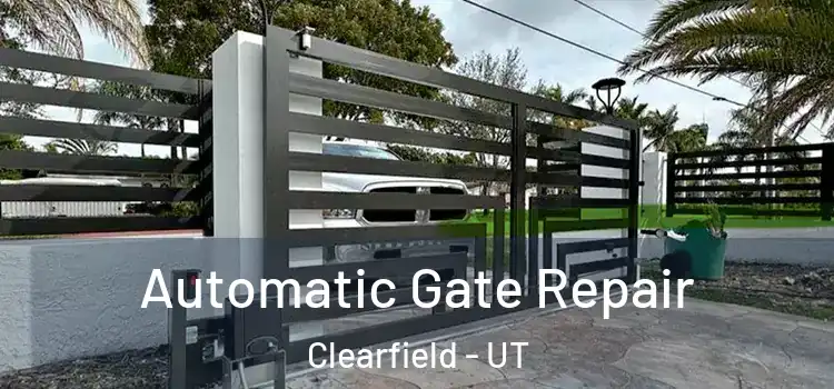 Automatic Gate Repair Clearfield - UT