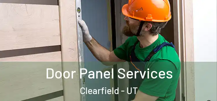 Door Panel Services Clearfield - UT