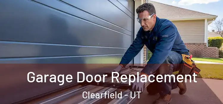  Garage Door Replacement Clearfield - UT