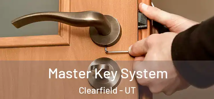 Master Key System Clearfield - UT