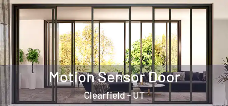 Motion Sensor Door Clearfield - UT