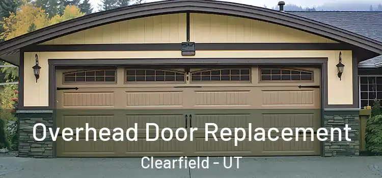  Overhead Door Replacement Clearfield - UT