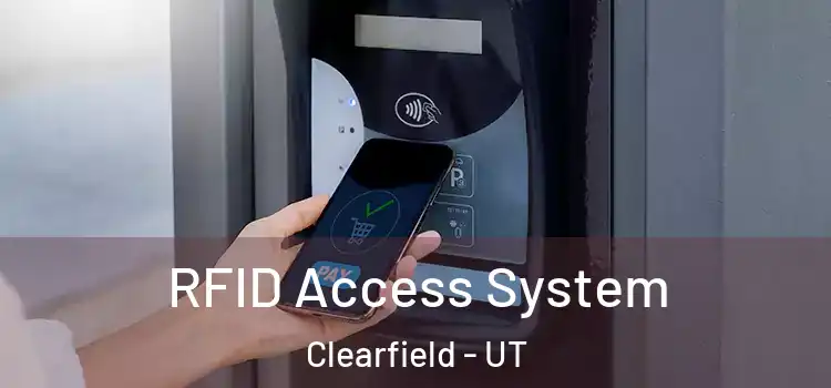 RFID Access System Clearfield - UT